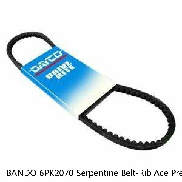 BANDO 6PK2070 Serpentine Belt-Rib Ace Precision Engineered V-Ribbed Belt  (Fits: Toyota)