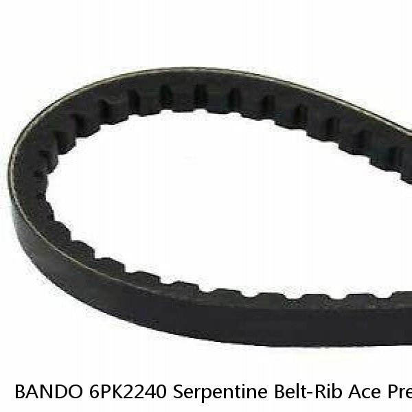 BANDO 6PK2240 Serpentine Belt-Rib Ace Precision Engineered V-Ribbed Belt  (Fits: Toyota) #1 image